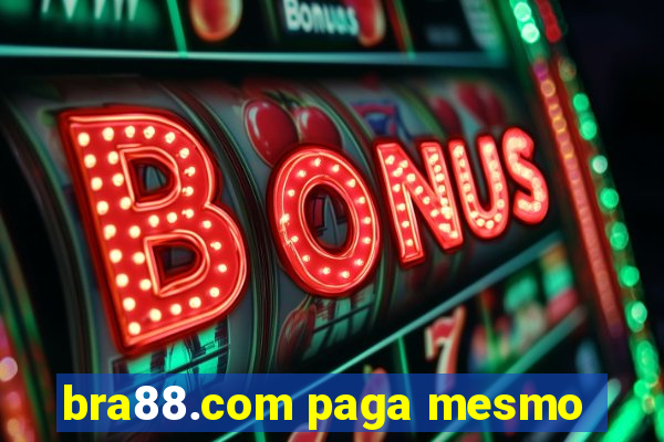 bra88.com paga mesmo